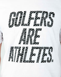 Primo Zebra Golfers are Athletes Tee