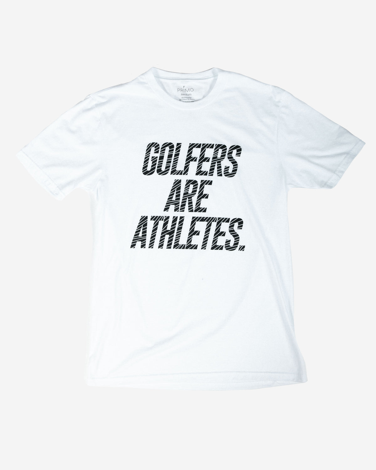 Primo Zebra Golfers are Athletes Tee